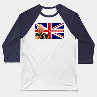 King Charles lll Baseball T-Shirt